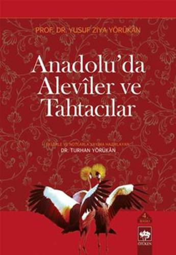 Anadoluda Aleviler ve Tahtacılar %19 indirimli Yusuf Ziya Yörükan