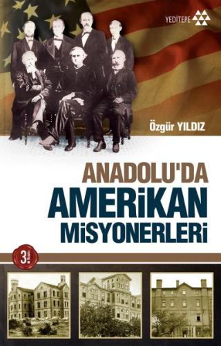 Anadoluda Amerikan Misyonerliği %14 indirimli Özgür Yıldız