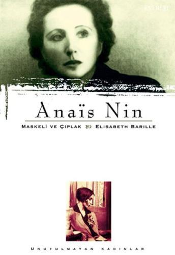 Anais Nin-Maskeli ve Çıplak %10 indirimli Anais Nin