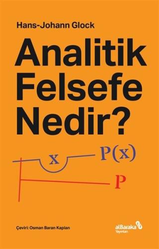 Analitik Felsefe Nedir? %17 indirimli Hans Johann Glock