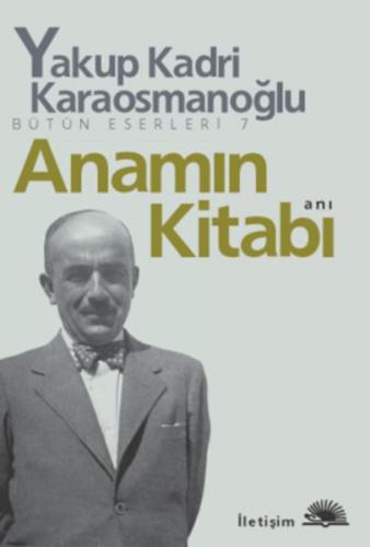 Anamın Kitabı %10 indirimli Yakup Kadri Karaosmanoğlu