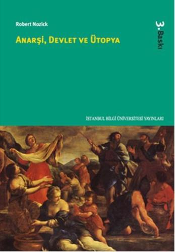 Anarşi, Devlet ve Ütopya Robert Nozick