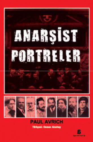 Anarşist Portreler Paul Avrich