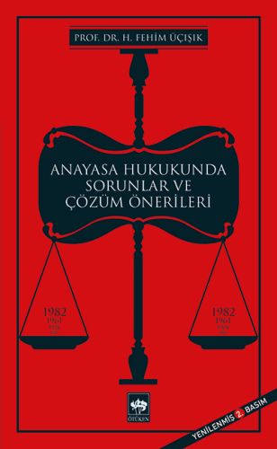 Anayasa Hukukunda Sorunlar ve Çözüm Önerileri %19 indirimli H. Fehim Ü