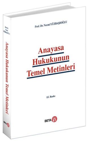 Anayasa Hukukunun Temel Metinleri %3 indirimli Necmi Yüzbaşıoğlu