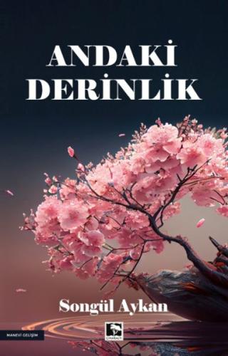 Andaki Derinlik %25 indirimli Songül Aykan