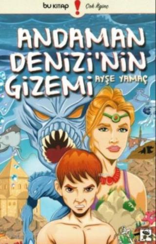 Andaman Denizi'nin Gizemi Ayşe Yamaç