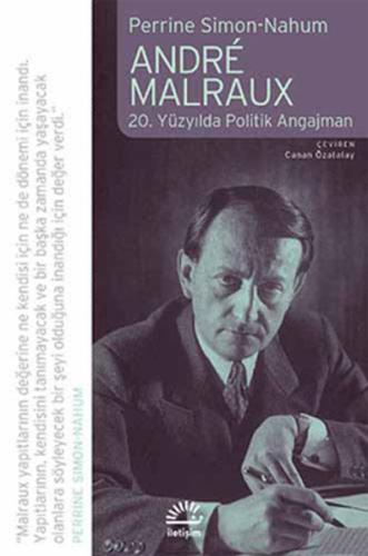 Andre Malraux 20. Yüzyılda Politik Angajman %10 indirimli Perrine Simo