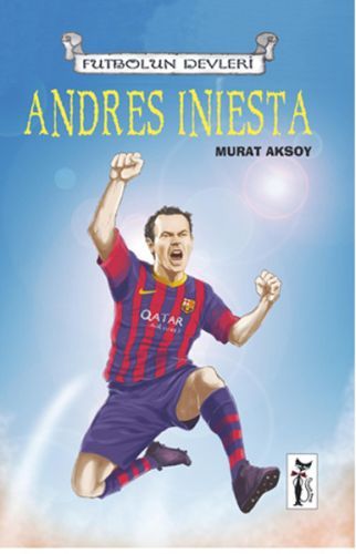 Andres Iniesta / Futbolun Devleri %23 indirimli Murat Aksoy