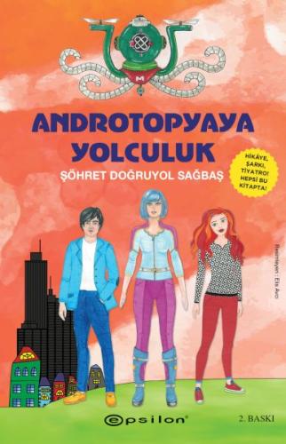 Androtopyaya Yolculuk %10 indirimli Şöhret Doğruyol Sağbaş