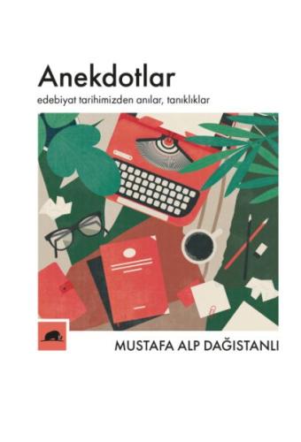 Anekdotlar %15 indirimli Mustafa Alp Dağıstanlı