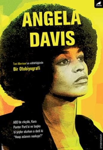 Angela Davis: Bir Otobiyografi Angela Davis