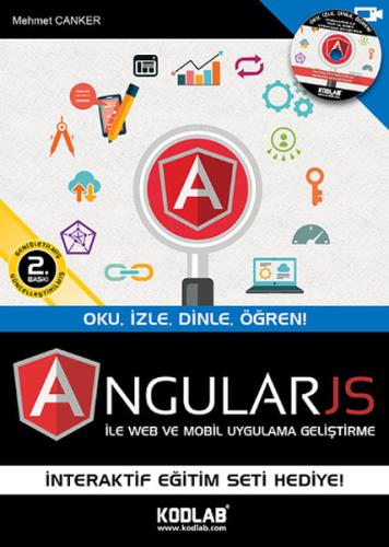 AngularJS ile Web ve Mobil Uygulama Geliştirme Oku,İzle,Dinle,Öğren! %