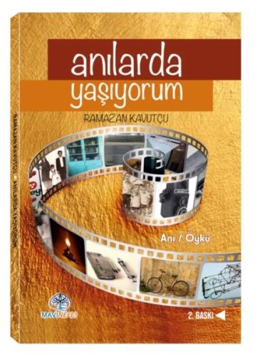 Anılarda Yaşıyorum %22 indirimli Ramazan Kavutçu