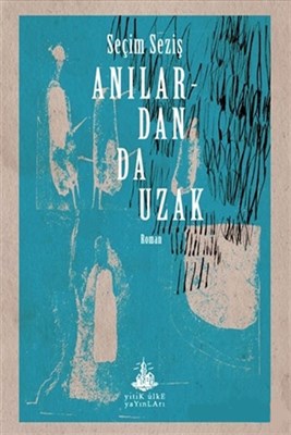 Anılardan Da Uzak %23 indirimli Seçim Seziş