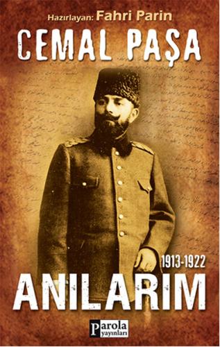 Anılarım (1913-1922) %23 indirimli Cemal Paşa