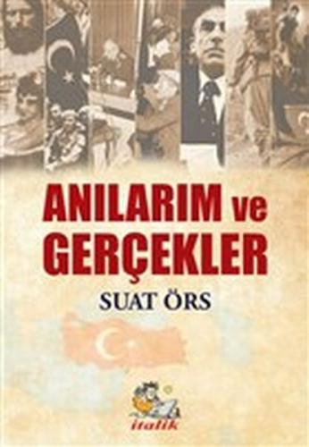 Anılarım ve Gerçekler Suat Örs