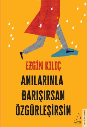 Anılarınla Barışırsan Özgürleşirsin %14 indirimli Ezgin Kılıç