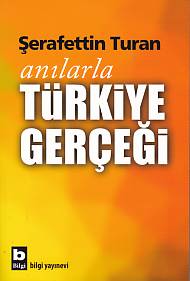 Anılarla Türkiye Gerçeği %15 indirimli Şerafettin Turan