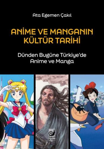 Anime ve Manganın Kültür Tarihi %23 indirimli Ata Egemen Çakıl