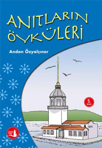 Anıtların Öyküleri %10 indirimli Adnan Özyalçıner