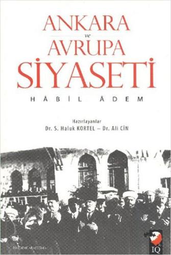 Ankara ve Avrupa Siyaseti %22 indirimli Habil Adem