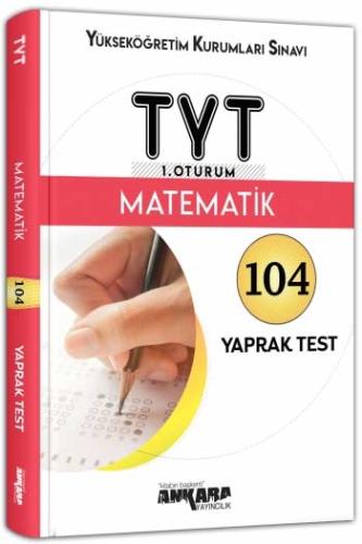 Ankara YKS - TYT 1. Oturum Matematik Yaprak Test (Yeni) Komisyon