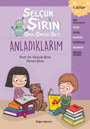 Anladıklarım - Selçuk Şirin Okul Öncesi Seti 5 %10 indirimli Derya Şir