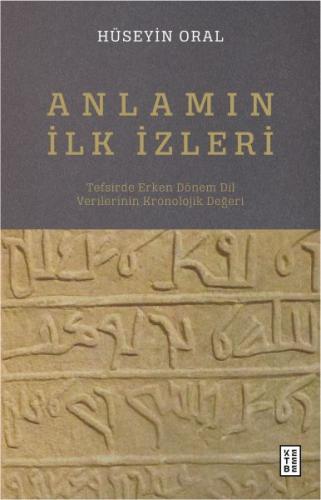 Anlamın İlk İzleri %17 indirimli Hüseyin Oral