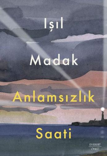 Anlamsızlık Saati %10 indirimli Işıl Madak