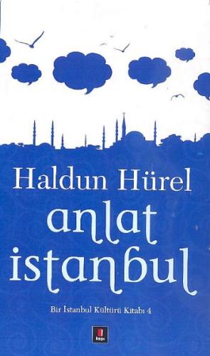 Anlat İstanbul Haldun Hürel