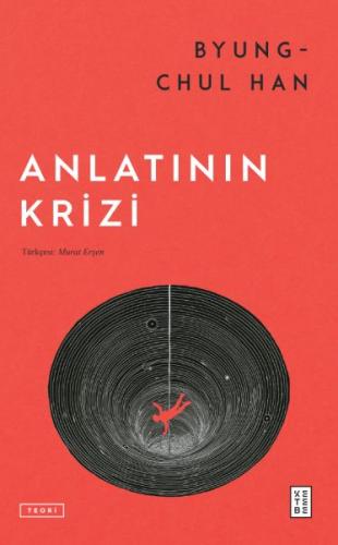 Anlatının Krizi %17 indirimli Byung-Chul Han