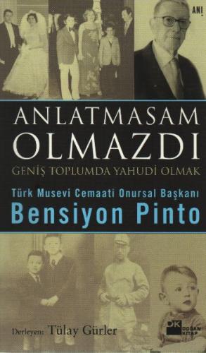 Anlatmasam Olmazdı Bensiyon Pinto