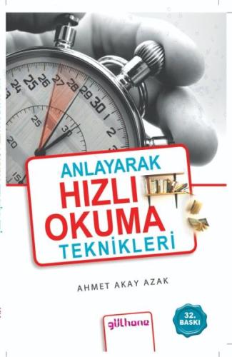 Anlayarak Hızlı Okuma Teknikleri %18 indirimli Ahmet Akay Azak