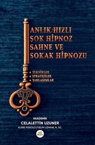 Anlık/Hızlı/Şok Hipnoz & Sahne ve Sokak Hipnozu %13 indirimli Celalett