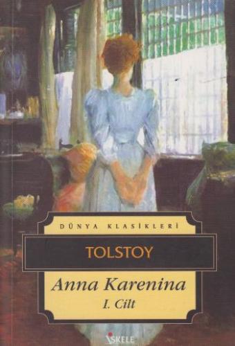 Anna Karenina 1. Cilt %30 indirimli Lev Nikolayeviç Tolstoy