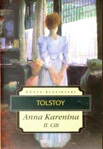 Anna Karenina 2. Cilt %30 indirimli Lev Nikolayeviç Tolstoy
