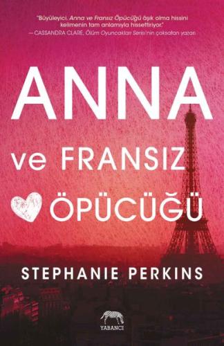 Anna ve Fransız Öpücüğü (Ciltli) %10 indirimli Stephanie Perkins