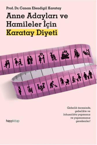 Anne Adayları ve Hamileler için Karatay Diyeti %15 indirimli Canan Efe