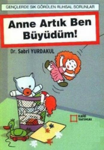 Anne Artık Ben Büyüdüm Sabri Yurdakul