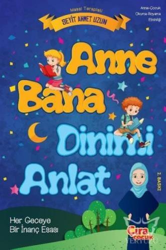 Anne Bana Dinimi Anlat %15 indirimli Seyit Ahmet Uzun