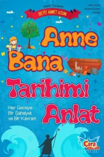 Anne Bana Tarihimi Anlat %15 indirimli Seyit Ahmet Uzun