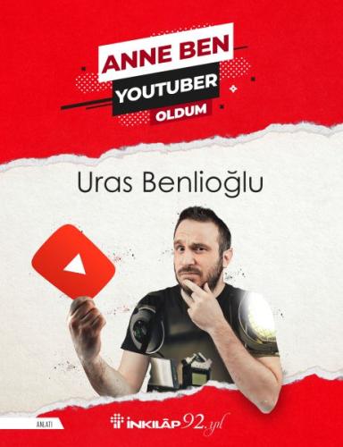 Anne Ben Youtuber Oldum %15 indirimli Uras Benlioğlu