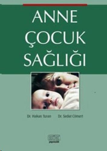 Anne Çocuk Sağlığı %12 indirimli Sedat Cömert