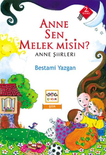 Anne Sen Melek misin? Anne Şiirleri %19 indirimli Bestami Yazgan