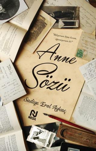 Anne Sözü %20 indirimli Sadiye Erol Aykaç