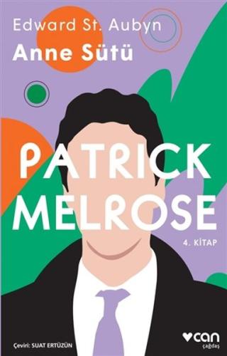 Anne Sütü - Patrick Melrose 4. Kitap %15 indirimli Edward St. Aubyn