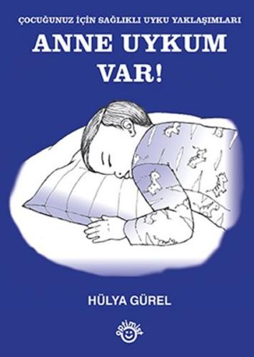 Anne Uykum Var Hülya Gürel