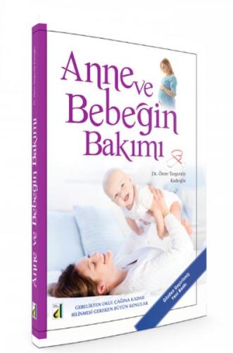 Anne ve Bebeğin Bakımı (Ciltli) %25 indirimli Ömer Turgutalp Kadıoğlu