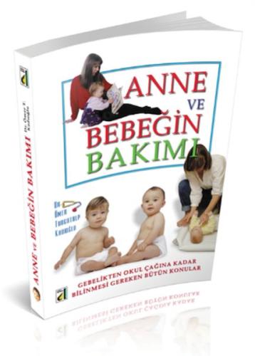 Anne ve Bebeğin Bakımı (Küçük Boy) %25 indirimli Ömer T.Kadıoğlu